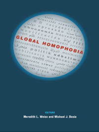 表紙画像: Global Homophobia 9780252079337