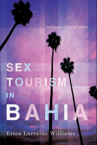 Cover image: Sex Tourism in Bahia 9780252037931