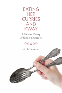Cover image: Eating Her Curries and Kway 9780252038099