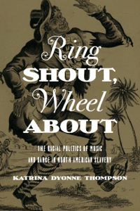 صورة الغلاف: Ring Shout, Wheel About 9780252038259