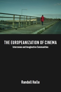 Omslagafbeelding: The Europeanization of Cinema 9780252038457