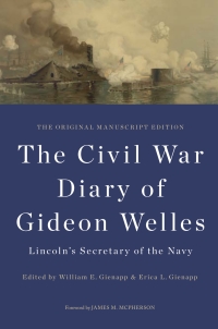 Imagen de portada: The Civil War Diary of Gideon Welles, Lincoln's Secretary of the Navy 9780252038525