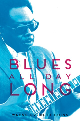 Imagen de portada: Blues All Day Long 9780252080173