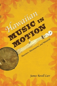Cover image: Hawaiian Music in Motion 9780252038600