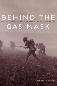 表紙画像: Behind the Gas Mask 9780252038686