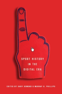 Imagen de portada: Sport History in the Digital Era 9780252038938
