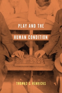 Titelbild: Play and the Human Condition 9780252080685