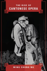 Cover image: The Rise of Cantonese Opera 9780252039119