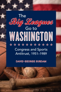 Imagen de portada: The Big Leagues Go to Washington 9780252039140