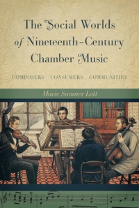 Imagen de portada: The Social Worlds of Nineteenth-Century Chamber Music 9780252039225