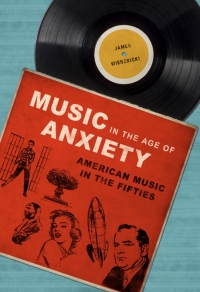 Cover image: Music in the Age of Anxiety 9780252081569