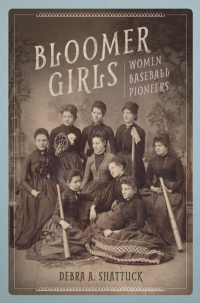 Cover image: Bloomer Girls 9780252081866