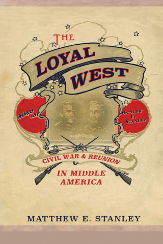 صورة الغلاف: The Loyal West 9780252082245