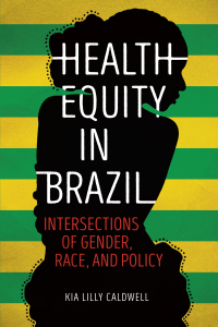 Cover image: Health Equity in Brazil 9780252082474