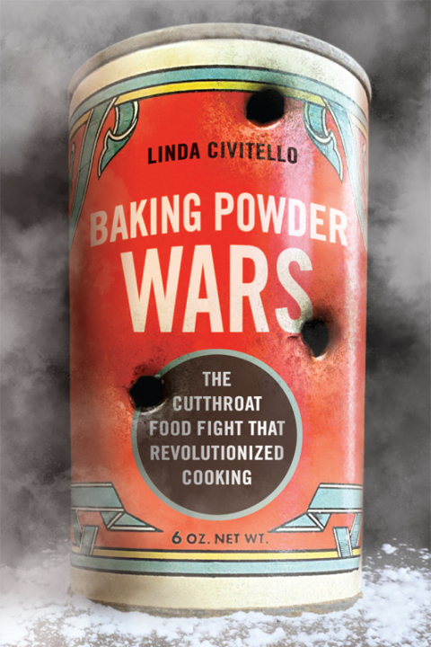 Baking Powder Wars: The Cutthroat Food Fight that Revolutionized Cooking - FULL INSTANT DOWNLOAD | PDF DOCX EPUB