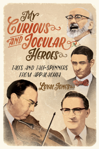 Cover image: My Curious and Jocular Heroes 9780252082672
