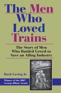 Omslagafbeelding: The Men Who Loved Trains 9780253220318