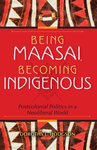 Cover image: Being Maasai, Becoming Indigenous 9780253223050