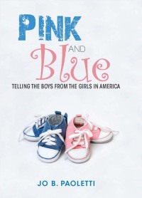 Cover image: Pink and Blue 9780253009852