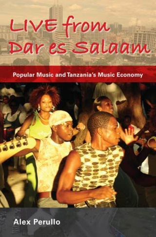 صورة الغلاف: Live from Dar es Salaam 9780253222923
