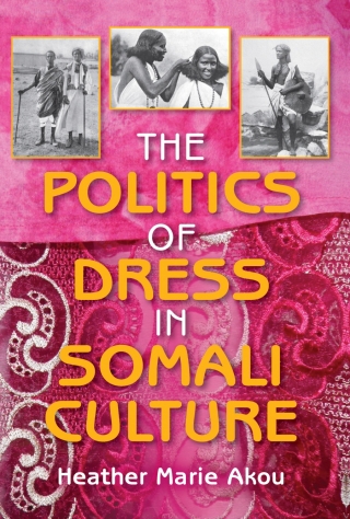 Imagen de portada: The Politics of Dress in Somali Culture 9780253223135