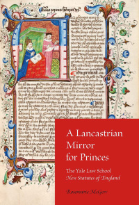 Cover image: A Lancastrian Mirror for Princes 9780253356413