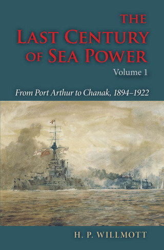 Imagen de portada: The Last Century of Sea Power, Volume 1 9780253352149