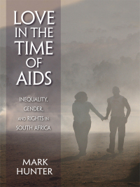 Cover image: Love in the Time of AIDS 9780253222398