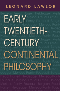 Cover image: Early Twentieth-Century Continental Philosophy 9780253223722