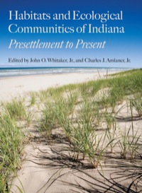 表紙画像: Habitats and Ecological Communities of Indiana 9780253356024