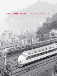 Cover image: On Railways Far Away 9780253005915