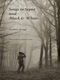 Cover image: Songs in Sepia and Black & White 9780253006325