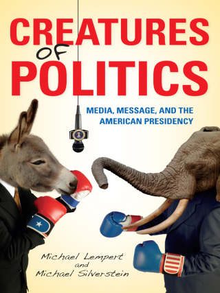 Titelbild: Creatures of Politics 9780253007520