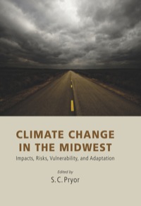 Cover image: Climate Change in the Midwest 9780253006820