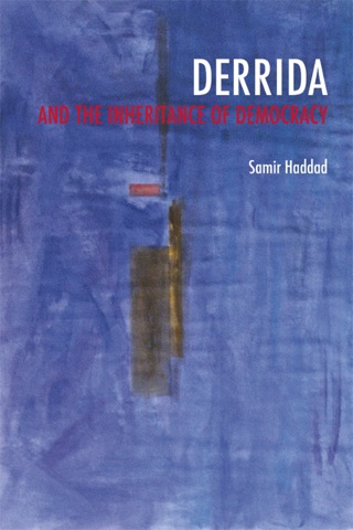 Cover image: Derrida and the Inheritance of Democracy 9780253008411