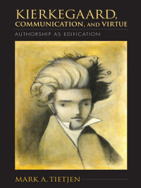 Omslagafbeelding: Kierkegaard, Communication, and Virtue 9780253008626