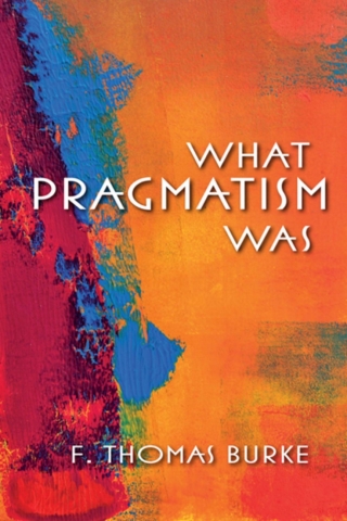 Cover image: What Pragmatism Was 9780253009586