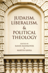 Cover image: Judaism, Liberalism, & Political Theology 9780253010322