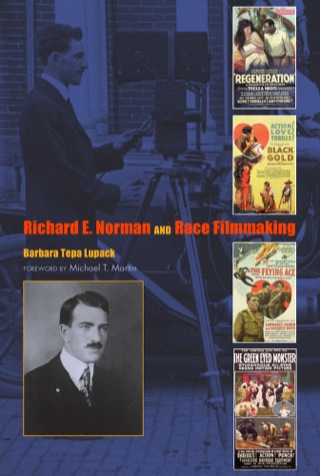 Cover image: Richard E. Norman and Race Filmmaking 9780253010568