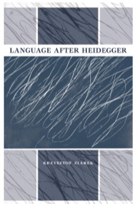 Cover image: Language after Heidegger 9780253011015