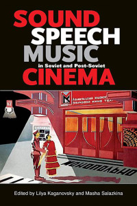 Titelbild: Sound, Speech, Music in Soviet and Post-Soviet Cinema 9780253010957