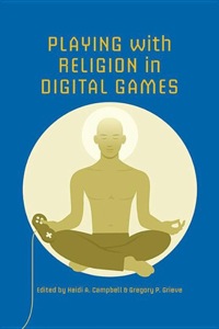 Imagen de portada: Playing with Religion in Digital Games 9780253012449