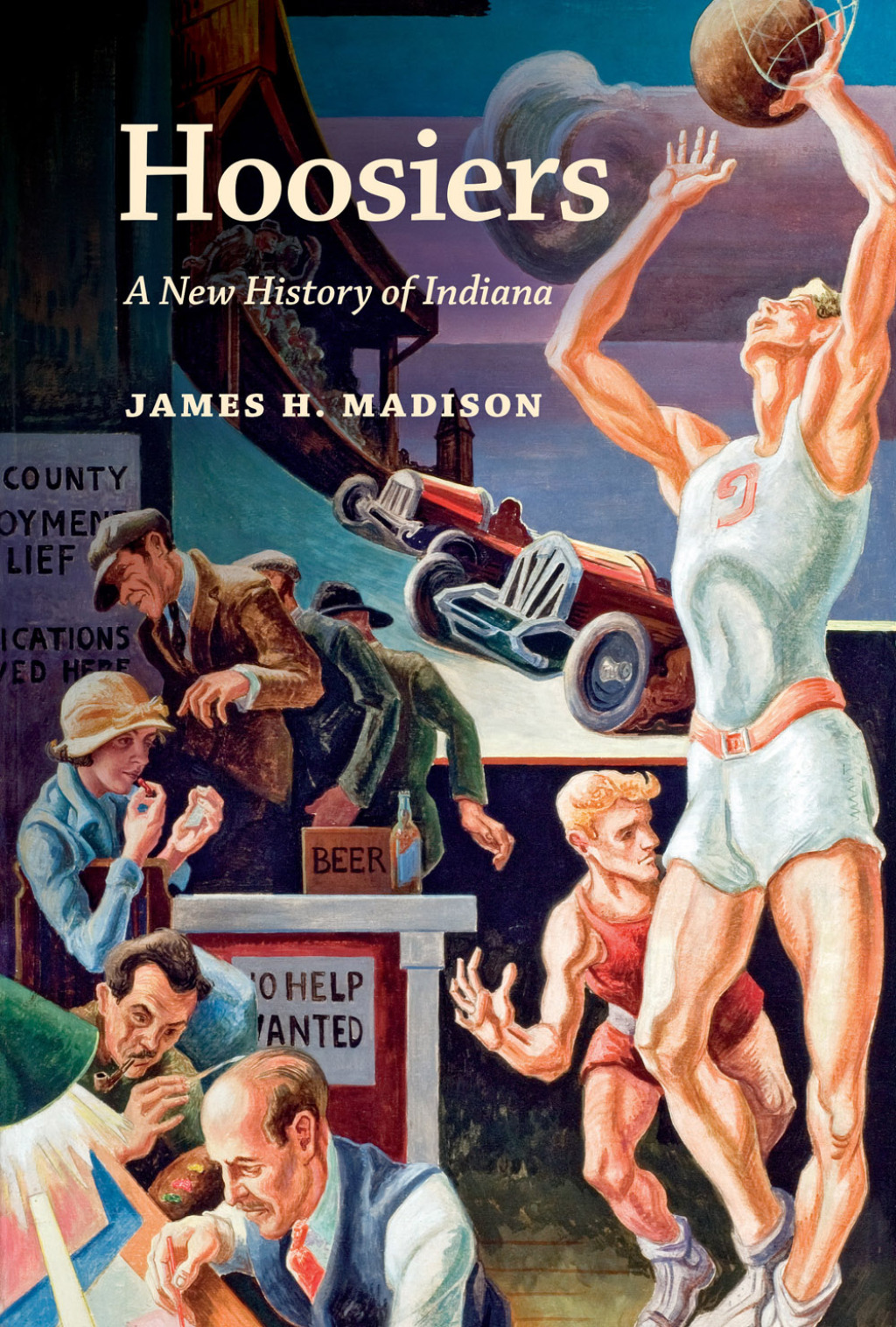 Hoosiers A New History of Indiana