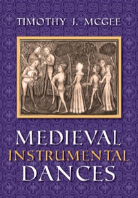 表紙画像: Medieval Instrumental Dances 9780253333537