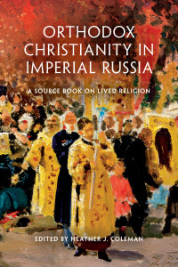 صورة الغلاف: Orthodox Christianity in Imperial Russia 9780253013170