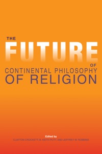 Imagen de portada: The Future of Continental Philosophy of Religion 9780253013835