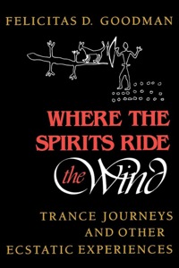 Cover image: Where the Spirits Ride the Wind 9780253205667