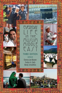 Cover image: Everyday Life in the Muslim Middle East, Third Edition 3rd edition 9780253014665