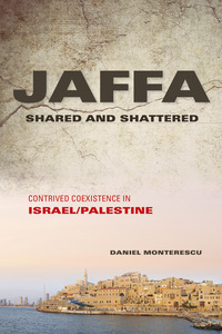 Cover image: Jaffa Shared and Shattered 9780253016713
