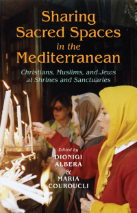 Titelbild: Sharing Sacred Spaces in the Mediterranean 9780253223173